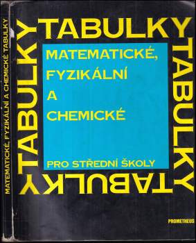 Matematické, fyzikální a chemické tabulky pro střední školy