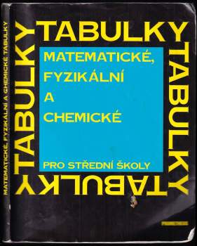 Matematické, fyzikální a chemické tabulky pro střední školy