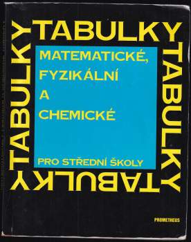 Matematické, fyzikální a chemické tabulky pro střední školy