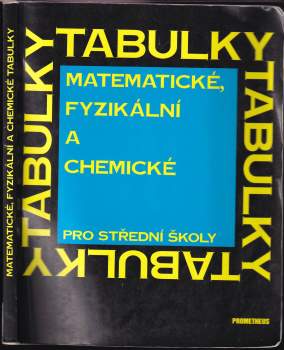 Matematické, fyzikální a chemické tabulky pro střední školy