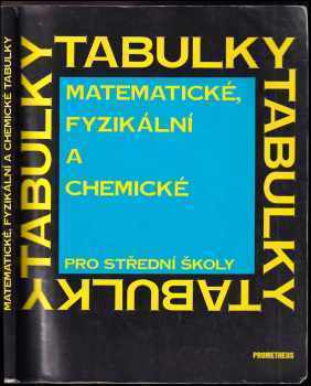 Matematické, fyzikální a chemické tabulky pro střední školy