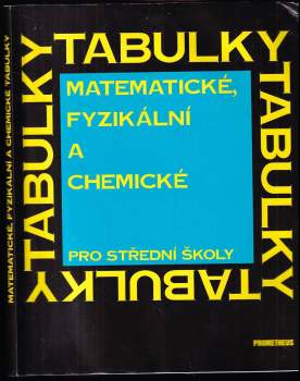 Matematické, fyzikální a chemické tabulky pro střední školy
