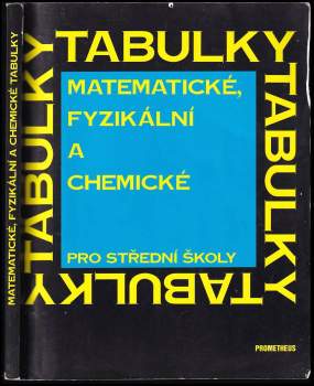 Matematické, fyzikální a chemické tabulky pro střední školy