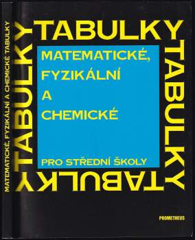 Matematické, fyzikální a chemické tabulky pro střední školy