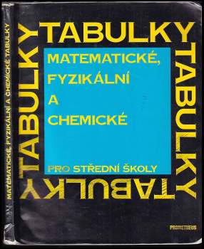 Matematické, fyzikální a chemické tabulky pro střední školy