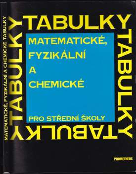 Matematické, fyzikální a chemické tabulky pro střední školy
