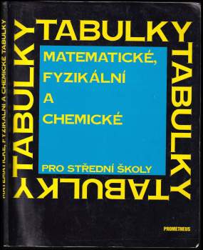 Matematické, fyzikální a chemické tabulky pro střední školy
