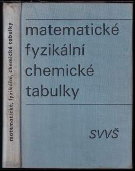 Matematické, fyzikální a chemické tabulky pro střední všeobecně vzdělávací školy
