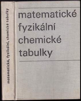 Matematické, fyzikální, chemické tabulky pro střední školy