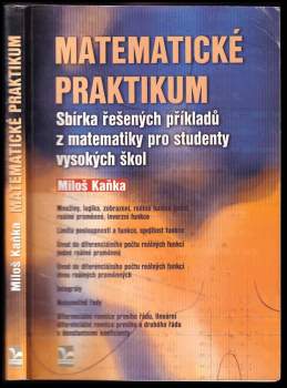Miloš Kaňka: Matematické praktikum