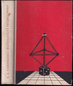 Boris Anastas'jevič Kordemskij: Matematické prostocviky