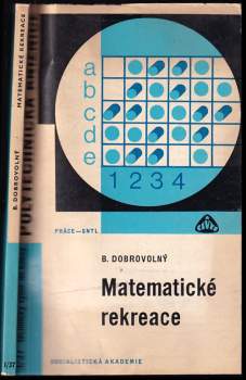 Bohumil Dobrovolný: Matematické rekreace