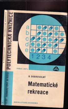 Bohumil Dobrovolný: Matematické rekreace