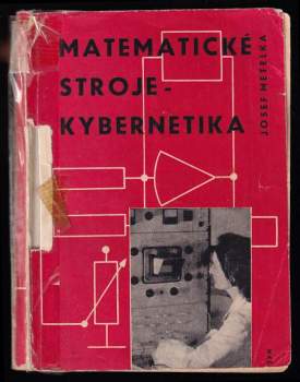 Matematické stroje - kybernetika