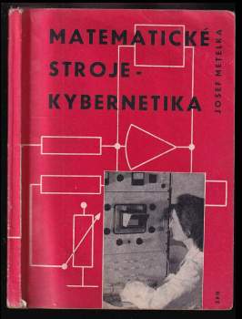 Matematické stroje - kybernetika