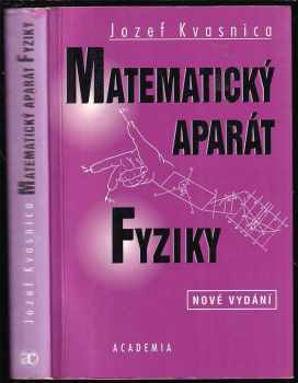 Jozef Kvasnica: Matematický aparát fyziky