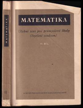 Matematika, Učební text pro průmyslové školy (čtyrleté studium), II. díl