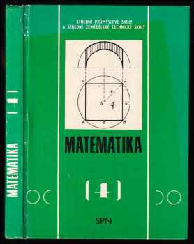 Matematika pro střední průmyslové školy a střední zemědělské technické školy