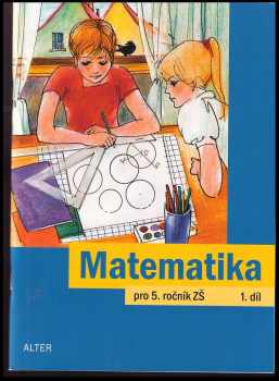 Jaroslava Justová: Matematika pro 5. ročník základních škol