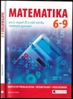 Matematika 6-9 pro 2. stupeň ZŠ a nižší ročníky víceletých gymnázií