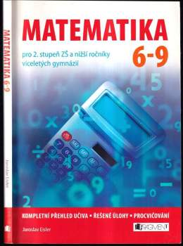 Jaroslav Eisler: Matematika 6-9 pro 2. stupeň ZŠ a nižší ročníky víceletých gymnázií