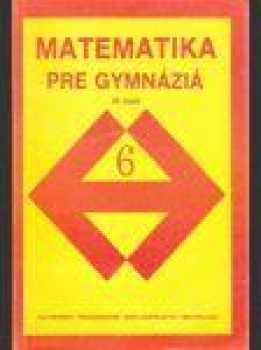 Oldřich Odvárko: Matematika pro gymnázia