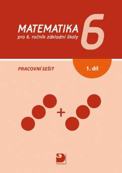 Matematika 6 pro ZŠ 1. díl
