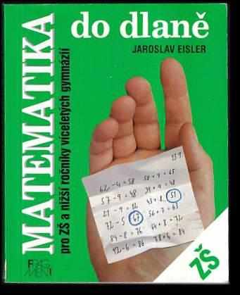 Jaroslav Eisler: Matematika do dlaně