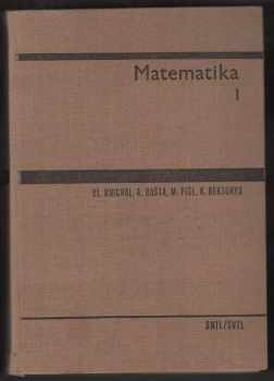 Vladimír Knichal: Matematika I + II : vysokoškolská učebnice