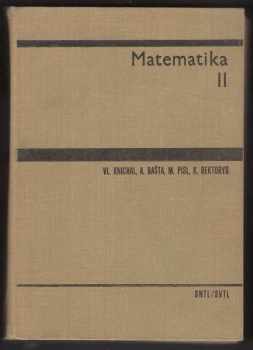 Vladimír Knichal: Matematika I + II : vysokoškolská učebnice