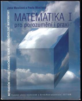 Jana Musilová: Matematika I