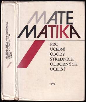 Matematika I pro učební obory středních odborných učilišť