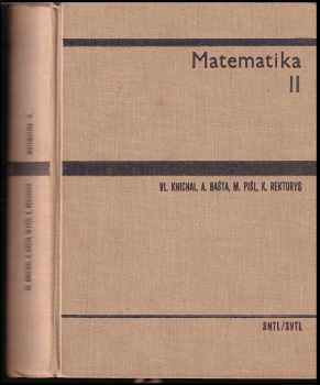 Matematika II : [Díl] 2 - Vladimír Knichal, Jaroslav Chudý, Čestmír Vitner (1966, Státní nakladatelství technické literatury) - ID: 722800