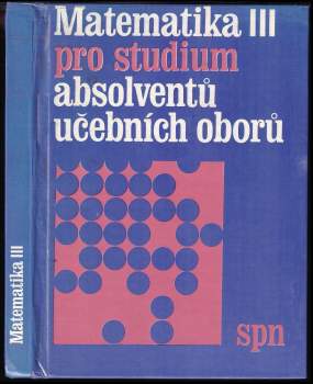 Matematika III pro studium absolventů učebních oborů