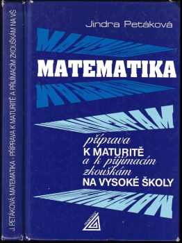 Matematika : příprava k maturitě a k přijímacím zkouškám na vysoké školy