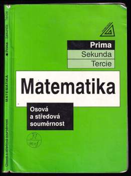 Matematika - Prima - Osová a středová souměrnost