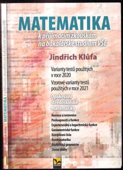 Matematika k přijímacím zkouškám na bakalářské studium VŠE