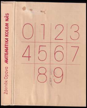 Zdeněk Opava: Matematika kolem nás