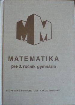 Matematika pre 3. ročník gymnázia
