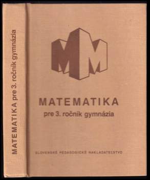 Matematika pre 3. ročník gymnázia