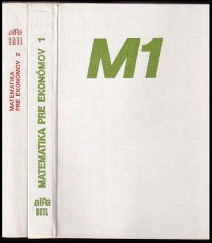 Matematika pre ekonómov - KOMPLET - Díl 1. + 2.