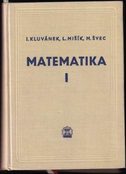 Igor Kluvánek: Matematika pre štúdium technických vied