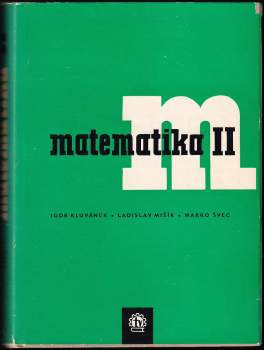 Igor Kluvánek: Matematika pre štúdium technických vied