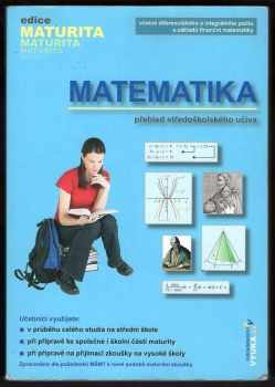 Naděžda Kubešová: Matematika : přehled středoškolského učiva
