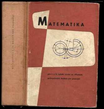 Lubomír Kudláček: Matematika pro 1. a 2. ročník studia na středních průmyslových školách pro pracující