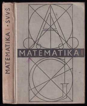 Miloslav Zedek: Matematika pro I. ročník středních všeobecně vzdělávacích škol.