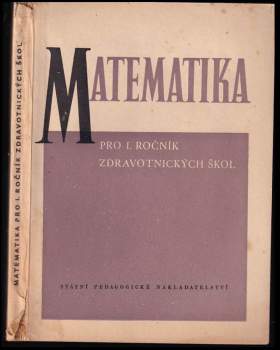 Matematika pro 1. ročník zdravotnických škol