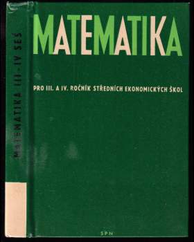 Matematika pro 3. a 4. ročník středních ekonomických škol
