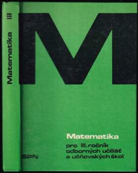 Matematika pro 3. ročník odborných učilišť a učňovských škol