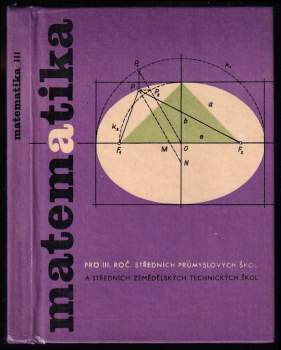 Matematika pro 3. ročník středních průmyslových škol a středních zemědělských technických škol